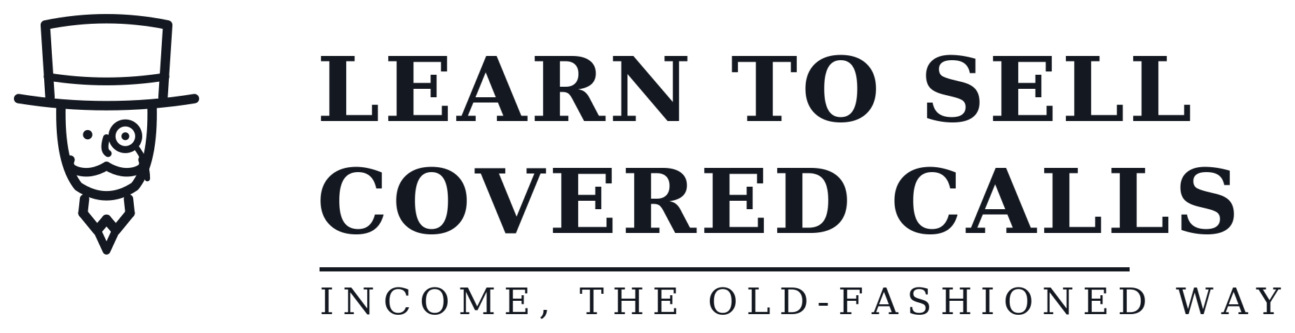Learn to Sell Covered Calls — Income, the old-fashioned way